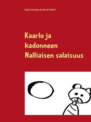 cover image of Kaarlo ja kadonneen Nalliaisen salaisuus